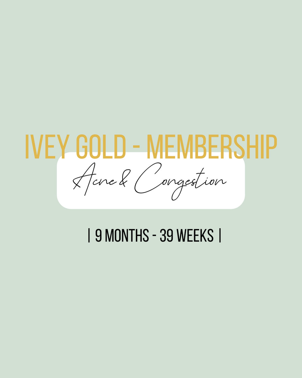 Acne & Congestion Membership 9 Months